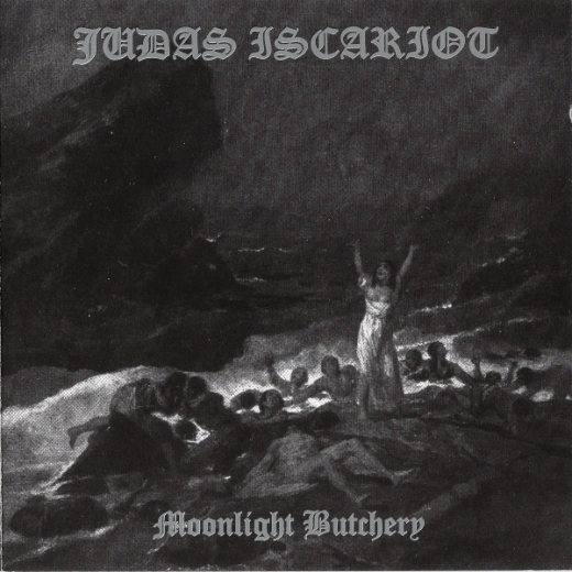 Judas Iscariot - Moonlight Butchery MCD