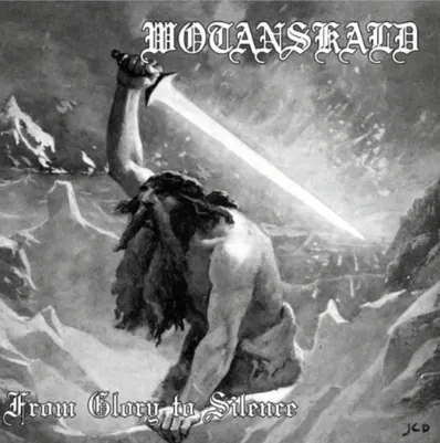 WOTANSKALD - From Glory to Silence CD