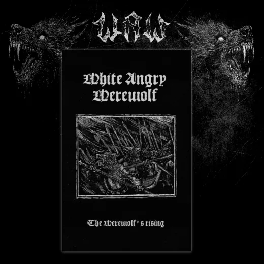 WHITE ANGRY WEREWOLF - The Werwolf’s Rising Tape