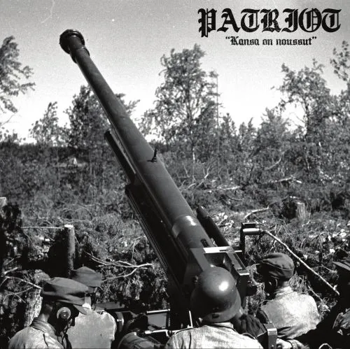 PATRIOT - Kansa On Noussut MCD