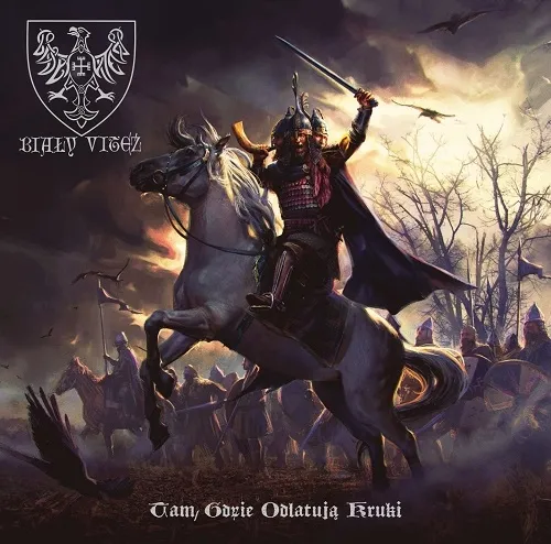 BIAŁY VITEŹ- Tam, Gdzie Odlatują Kruki CD