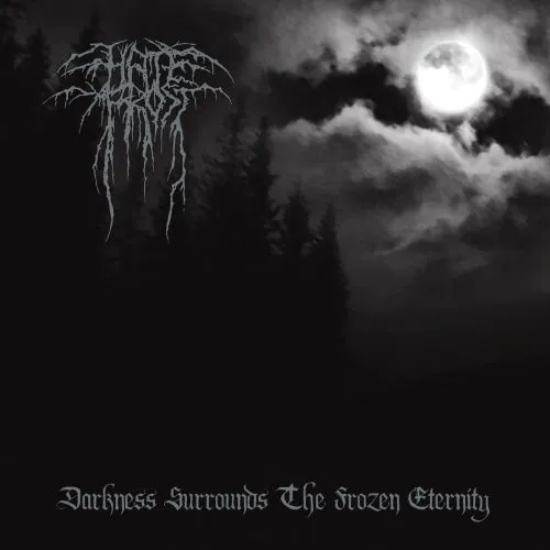 HATEFROST - Darkness Surrounds The Frozen Eternity CD