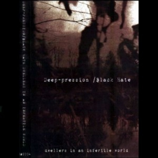 Black Hate / Deep-Pression - Dwellers In An Infertile World CD