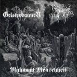 Nahtoderfahrung / Geisterbanner - Mahnmal Menschheit Split Digipack