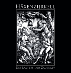 Häxenzijrkell - Des Lasters Der Zauberey CD