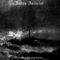 Judas Iscariot - The Cold Earth Slept Below CD