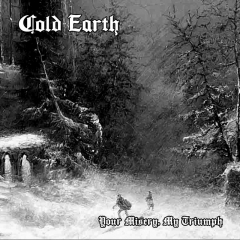 Cold Earth - Your Misery, My Triumph Vinyl
