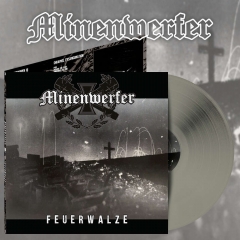 MINENWERFER - Feuerwalze Gatefold Grey Vinyl