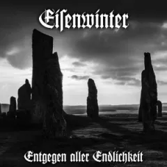 EISENWINTER – Entgegen aller Endlichkeit CD