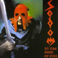 SODOM - In the sign of evil & obsessed cruelty CD/BONUS