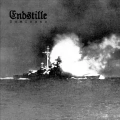 ENDSTILLE - Dominanz CD
