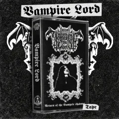 VAMPIRE LORD - Return of the Vampyric Shadows Tape